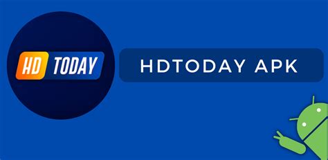 hdtoday.tv apk|More.